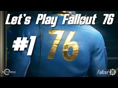 Let's Play Fallout 76 Part 1 - Reclamation Day