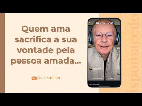 Quem ama sacrifica a sua vontade pela pessoa amada... - Meditação Matinal 29/10/25