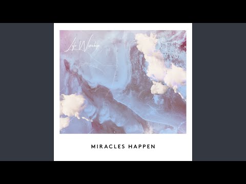 Miracles Happen (Live) (feat. Aaron Baxter)