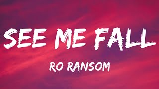 Download lagu #tiktok Ro Ransom - See Me Fall Lyrics ft. Kensei Abbot ( Y2K Remix )  nigga wanna see me fall mp3