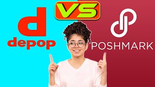 Depop vs Poshmark: Which is the Better Option? (A Detailed Comparison)