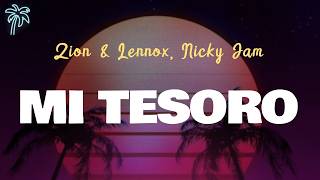 Zion &amp; Lennox, Nicky Jam - MI TESORO (Letra Oficial / Official Lyrics)