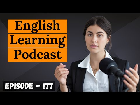 English Learning Podcast Conversation Episode 177 | English Podcast Conversation | #englishpodcast