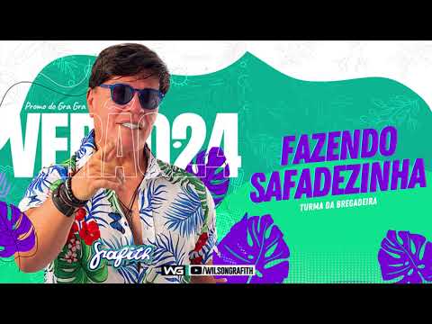 Banda Grafith - Fazendo Safadezinha (Turma da Bregadeira) | Promocional 2024.1