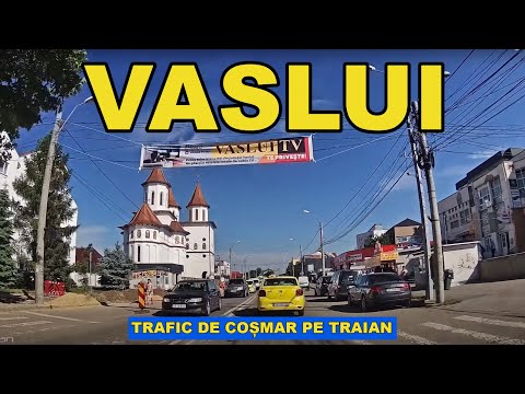Orasul VASLUI traseu pe vechiul TRAIAN in ambele sensuri video Quad HD 2K 1440p iunie 2022
