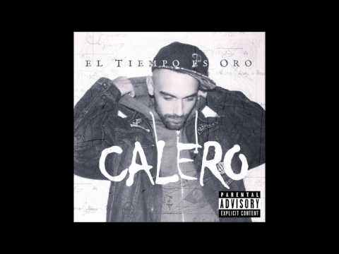 Calero - 13. Geto Boys (Feat. Wase & J Sanchez) (Prod By. Sendy)