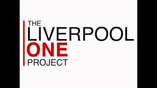 The Liverpool One Project - Roads So Cold