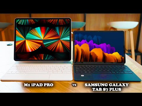 M1 iPad Pro vs Samsung Galaxy Tab S7 Plus | Which one you should buy? Pros and Cons