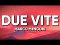 Marco Mengoni - DUE VITE (Testo/Lyrics) - Sanremo 2023