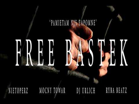 MOCNY TOWAR x NIETOPERZ x DJ URLICH - PAMIĘTAM NIE ZAPOMNĘ ''FREE BASTEK'' prod. RYBA BEATZ
