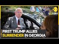 first trump allies in presidential election subversion case surrender in georgia world news wion