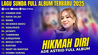 Download lagu Ade Astrid - Hikmah Diri (Full Album Pop Sunda Terbaru 2025) | Gerengseng Team mp3