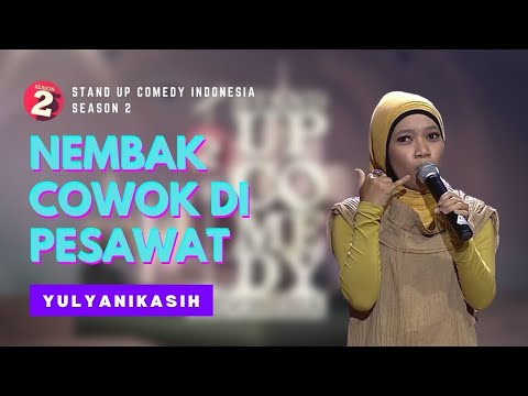 Stand Up Yulyanikasih: Cewek itu Suka Cowok Menarik, Bukan Cowok Baik-Baik - SUCI 2