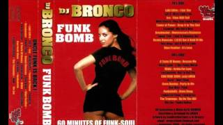 Dj Bronco   Funk Bomb full mixtape A
