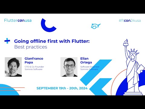 Going Offline first with Flutter - Gianfranco Papa & Elian Ortega | Fluttercon USA 2024
