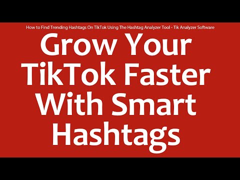 How to Find Trending Hashtags On TikTok Using The Hashtag Analyzer Tool - Tik Analyzer Software