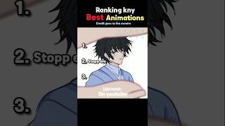 Ranking kny animations pt 26✨ctto #demonslayeredit #demonslayer #anime #kny