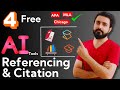 Four free AI tools to Automatize referencing and Citation || APA MLA Chicago in single click | #ai