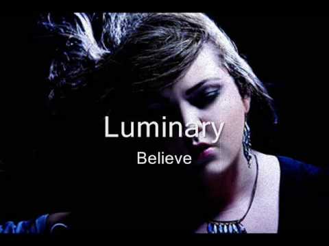 Luminary - Believe