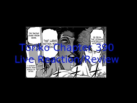 Toriko Chapter 390 Live Reaction/Review Midora Was Scared of the Third Demon?!
