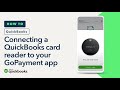 How to connect your QuickBooks card reader to your GoPayment app and make a sale - Quickbooks gopayments Demo