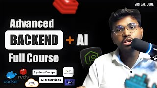 Advanced Backend + AI Full Course 🚀 | Docker, Redis, System Design, AWS, RAG, LangChain