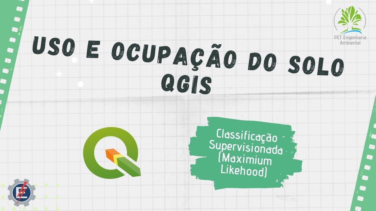Tutorial QGIS: Classificação Supervisionada para Uso e Cobertura do Solo