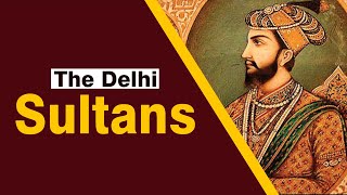 Class 7 | The Delhi Sultans | CBSE Board | History | Home Revise