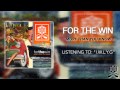 For The Win - I Wont Let You Go 