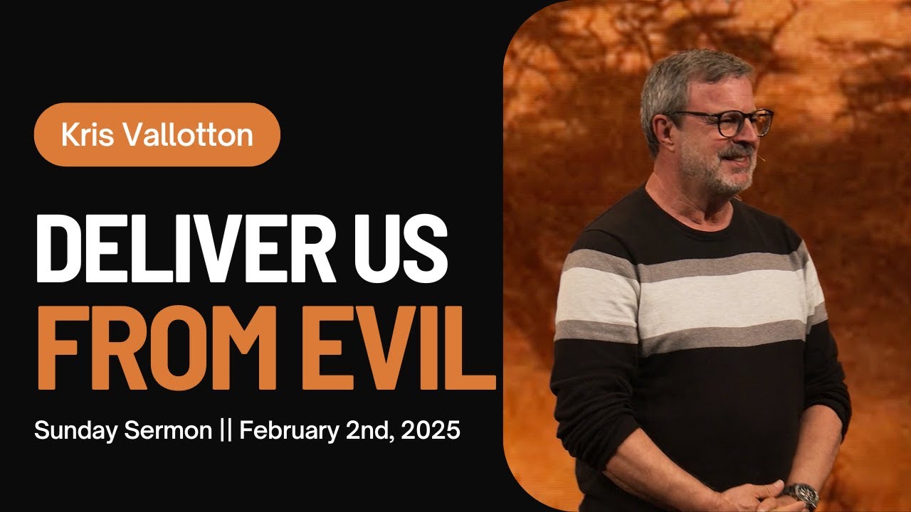 Deliver Us From Evil || Sunday Sermon Kris Vallotton