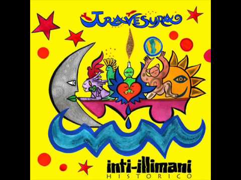 Travesura - Inti Illimani Historico - FULL ALBUM