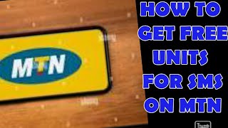 How to get units for SMS on MTN by doing the following