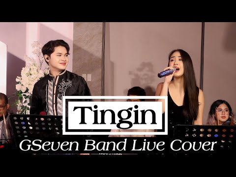 TINGIN (Cup of Joe & Janine) - GSEVEN BAND LIVE COVER