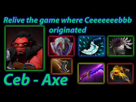 Ceb - Axe | Relive the Hard Fought Game 4 of The International 2018 (TI8) | Ceeeeeeeeebbb! - DOTA 2