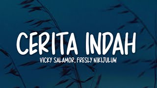 Download lagu Vicky Salamor Ft. Fresly Nikijuluw - Cerita Indah (Lirik Lagu) mp3