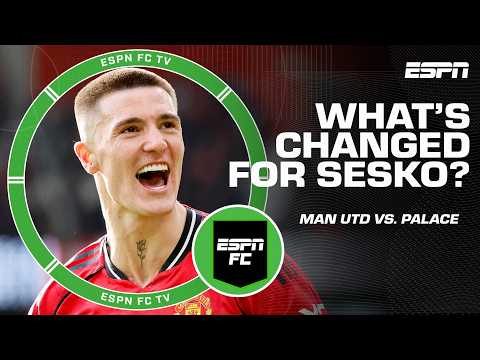 Man United vs. Crystal Palace REACTION 🍿 Analyzing Sesko's improvement under Carrick 👀 | ESPN FC