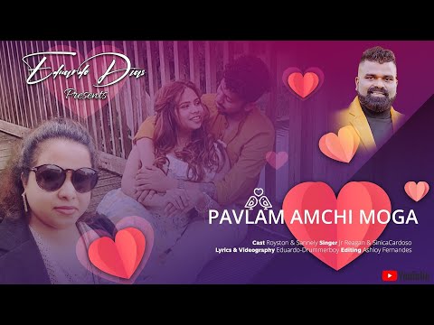 Pavlam Amchi Moga-New konkani song 2022-(Official Music Video)-Ft.Jr Reagan & Ft.Sinica-by Eduardo