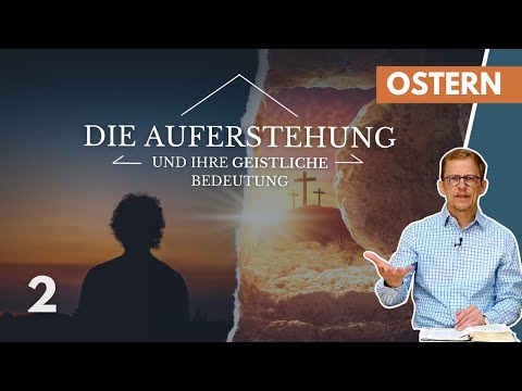 Die Auferstehung - körperlich oder geistlich? || Michael Hardt