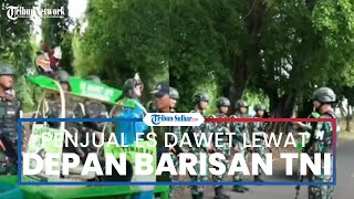 Viral Video Aksi Penjual Es Dawet Santai Nyelonong di Depan TNI yang Berbaris dan Diberi Komando