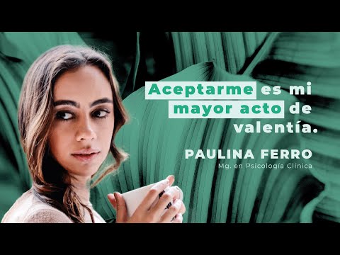 Paulina Ferro | Cómo aceptarme como soy