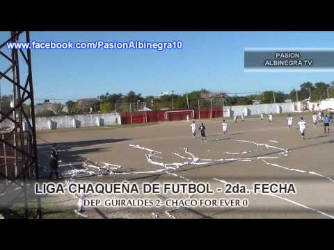 L.CH.F. 2da. FECHA DEP.GÜIRALDES 2 - CHACO FOR EVER 0