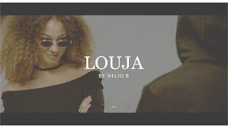Nelio - Louja (Clip Officiel)