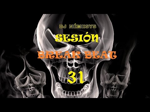 BREAKBEAT SESSION #31 mixed by dj_némesys