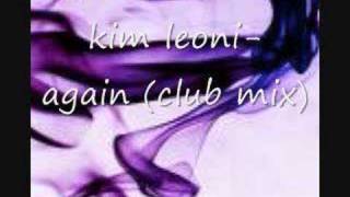Kim Leoni - Again (Club Mix)