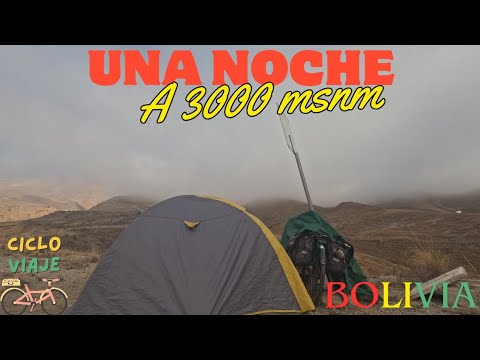 Subiendo hasta el cielo desde Tarija 🇧🇴 | Campamento a 3000 msnm #15 T2