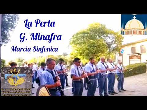 La Perla - Marcia Sinfonica (G. Minafra)