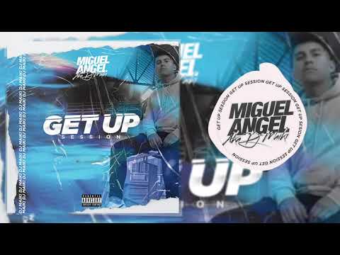 20. GET UP SESSION DJ MAIKI ABRIL 2020