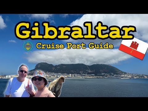 Gibraltar Cruise Port Guide for 2025!