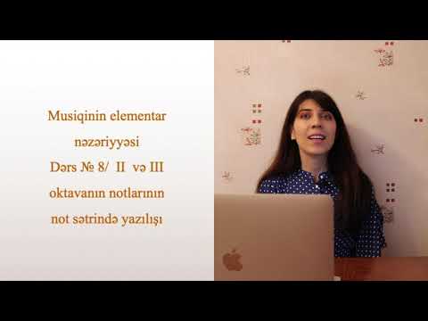 № 8 İkinci oktavanın notlarının yazılışı/Musiqinin elementar nəzəriyyəsi - Solfecio (Piano) dərsləri