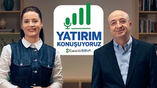 İrem Sak ve Prof. Dr. Sadi Uzunoğlu ile “Yatırım Konuşuyoruz” başlıyor!